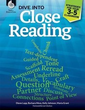 Dive into Close Reading: Strategies for Your 3-5 Classroom by Diane Lapp (Englis