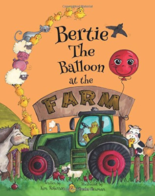 Bertie the Balloon at the Farm (Bertie the Balloon) - Paperback NEW Robinson, Mr