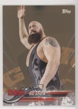 2018 Topps WWE Then Now Forever Bronze Big Show #110 0c6