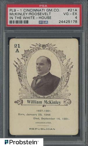 PL9-1 Cincinnati GM.CO. In The White-House #21A William McKinley PSA 4