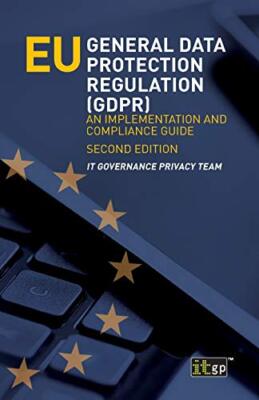 EU General Data Protection Regulation by IT Governance