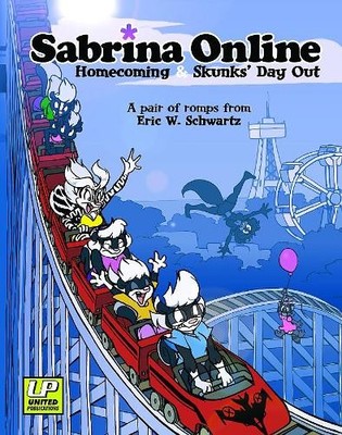 Eric W. Schwartz Sabrina Online 'Homecoming & Skunks Day Out' (Paperback)