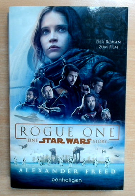 Rogue One eine Star Wars  Story - Alexander Freed (2017, TB)  (Guter Zustand)