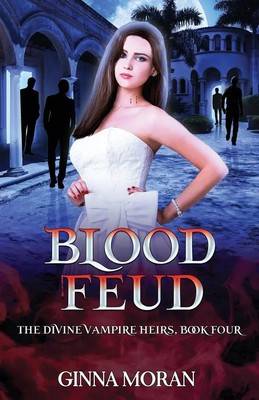 Ginna Moran | Blood Feud | Taschenbuch | Englisch (2019) | Sunny Palms Press