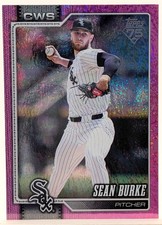 2026 Topps Series 1 Pink Holo Foil Chicago White Sox #137 Sean Burke