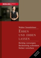 Erben Und Erben Lassen ~ Walter Sonnleitner ~ 9783868814484