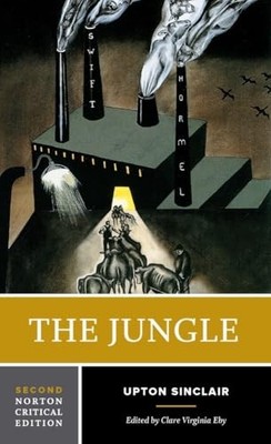 Jungle : An Authoritative Text, Contexts and Backgrounds, Criticism by Upton ...