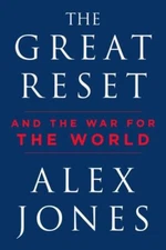 The Great Reset: And the War for the World by Jones, Alex