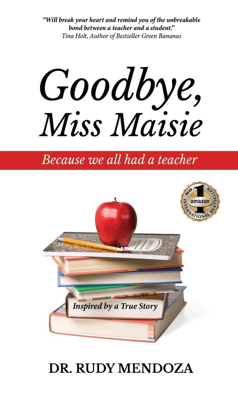 Thumbnail - Rudy Mendoza | Goodbye, Miss Maisie | Buch | Englisch (2021) | Beyond