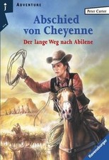 Abschied von Cheyenne - Der lange Weg nach Abilene ... | Buch | Zustand sehr gut