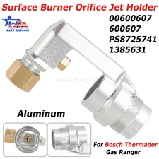 For Bosch Thermador Range Gas Surface Burner Orifice Jet Holder 00600607 600607