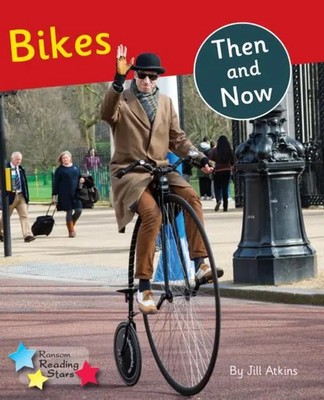 Bikes: Then and Now | Phonics Phase 5 | Atkins Jill (u. a.) | Englisch | Buch