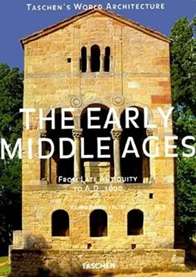 The Early Middle Ages: From Late Antiquity  by Altet, Xavier Barral i 3822882615
