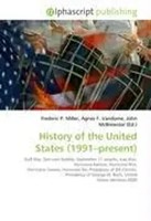 Frederic P. Miller (U. A.) | History Of The United States (1991-Present) | Buch