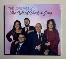 THE LORE FAMILY - The World Needs A Song (CD 2022) Christian Southern Gospel NEW