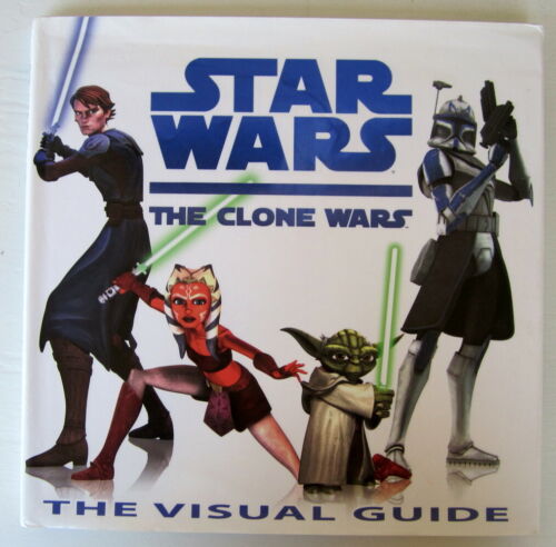 STAR WARS The Clone Wars: The Visual Guide 1ère édition 1ère impression (2008) - Photo 1 sur 1