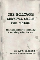 The Hollywood Survival Guide For Actors | Kym Jackson | Taschenbuch | Englisch