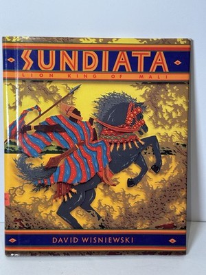 Sundiata Lion King of Mali Signed David Wisniewski HC Caldecott