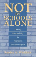 Sandra A. Waddock | Not By Schools Alone | Buch | Englisch (1995) | Gebunden