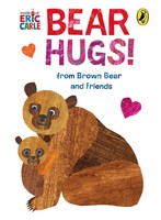 Eric Carle | Bear Hugs! From Brown Bear And Friends | Buch | Englisch (2026)