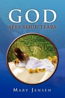 Mary Jensen | God Sees Your Tears | Taschenbuch | Englisch (2009) | Xlibris