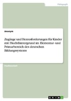ZugäNge Und Herausforderungen FüR Kinder Mit Fluchthintergrund Im Elementar- Und
