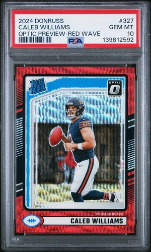 2024 PANINI DONRUSS OPTIC PREVIEW-RED WAVE #327 CALEB WILLIAMS ROOKIE RC PSA 10