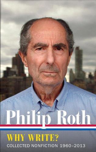 Philip Roth Philip Roth: Why Write? Collected Nonfiction 1960 (Copertina rigida)