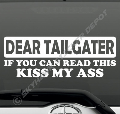Funny Warning Sticker Vinyl Decal Tailgater Kiss My Ass Car Sticker for Honda 