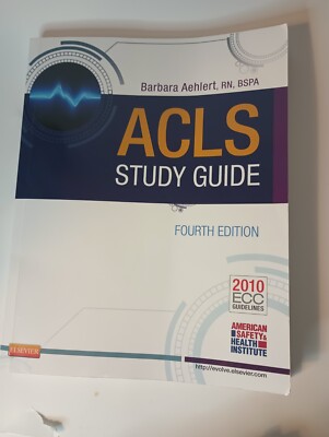 ACLS Study Guide Fourth Edition Barbara Aehlert