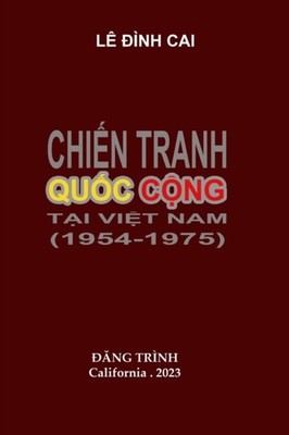 Le - Chien Tranh Quoc Cong tai Viet Nam 1954-1975 - New paperback or s - X555z