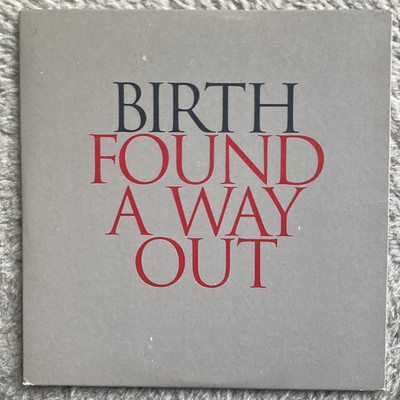Birth   Found A Way Out /  1 Track PR-CD