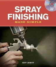 Spray Finishing Made Simple: A Book and Step-by-Step Companion DVD (Made Simple 