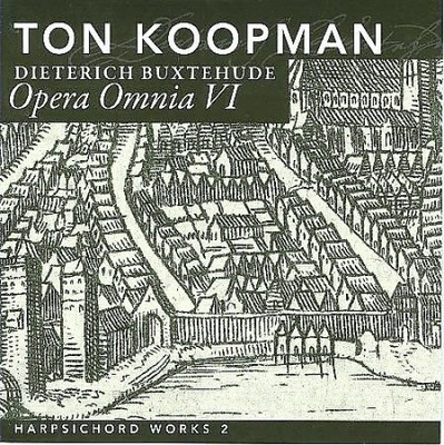 Buxtehude: Opera omnia Vol 6 - Harpsichord Works Vol 2 / Ton Koopman [Audio CD]
