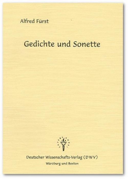 Gedichte und Sonette Alfred Fürst - Alfred Fürst