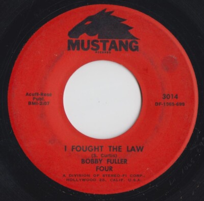60s ROCK 45~Bobby Fuller Four ~I Fought The Law~Mustang 3014~VG++  PRICE DROP