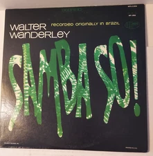 JAZZ LP Walter Wanderley "Samba So!" World Pacific Records WPS21856 Stereo