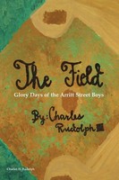 Charles Rudolph | The Field | Taschenbuch | Englisch (2021) | Outskirts Press