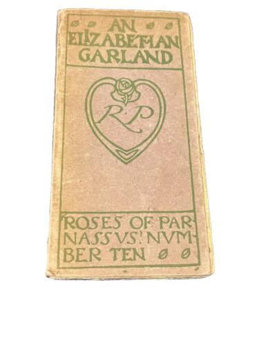 Rare Antique Poetry Book An Elizabetian Garland Roses Of Parnassus 10 - Afbeelding 1 van 20