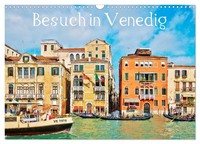 Horst Werner | Besuch In Venedig (Wandkalender 2026 DIN A3 Quer), Calvendo...