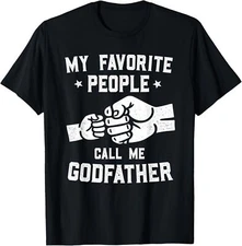 My Favorite People Call Me Godfather Fist Bump Godfather T-Shirt
