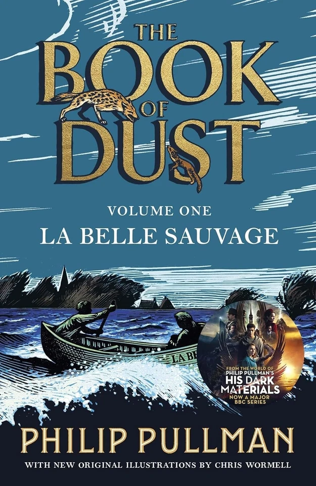 PENGUIN AND DAVID FICKLING BOOKS La Belle Sauvage The Book Of Dust Volume One From The World Of Philip Pullman S
