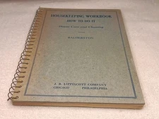 1935 Housekeeping Workbook-How To Do It- House Care Cleaning Balderston 1st Ed