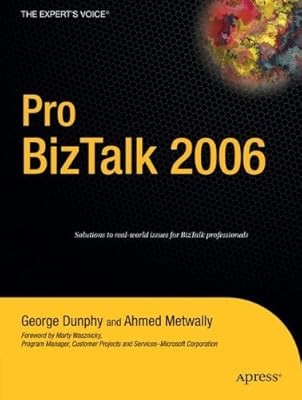 Pro BizTalk 2006 (Experts Voice), Dunphy, George, Used; Good Book