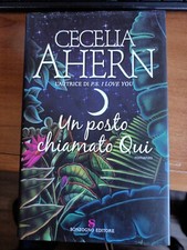 CECELIA ATHERN - UN POSTO CHIAMATO QUI