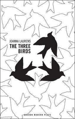 Three Birds, Paperback by Laurens, Joanna, Brand New, Free shipping in the US