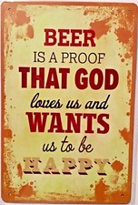 TIN SIGN 8x12 Beer funny God happy love bar pub man cave home office dorm wall