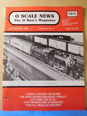 O Scale News #89 1986 Juli August Rock Garden Railroad NY El