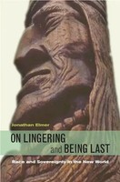 Jonathan Elmer | On Lingering And Being Last | Buch | Englisch (2008)