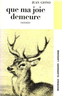 Que ma joie demeure, extraits. Avec une notice biographique, une notice historiq